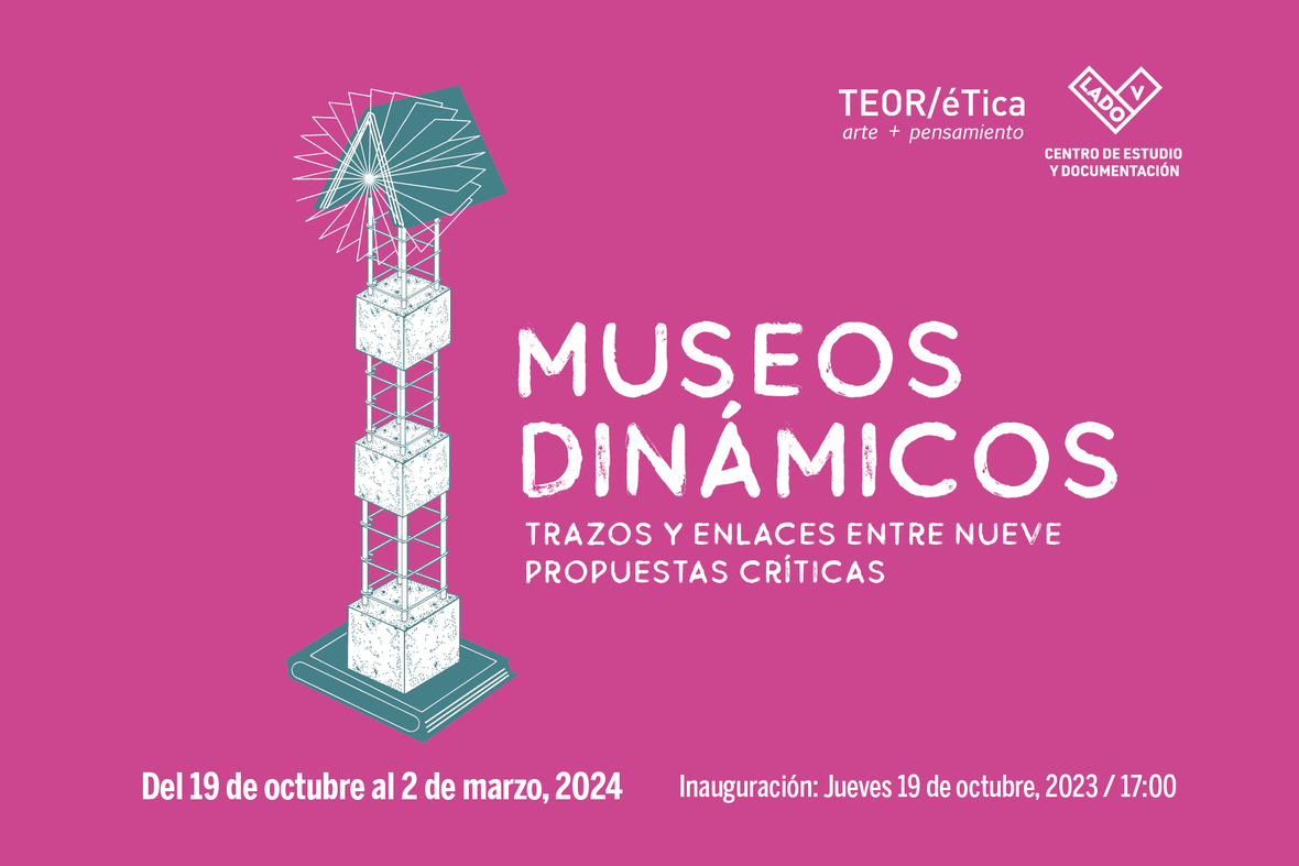 INAUGURACIÓN - Exposición: Museos Dinámicos