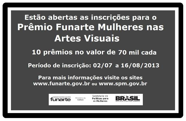 Inscrições Abertas Prêmio Funarte Mulheres nas Artes Visuais