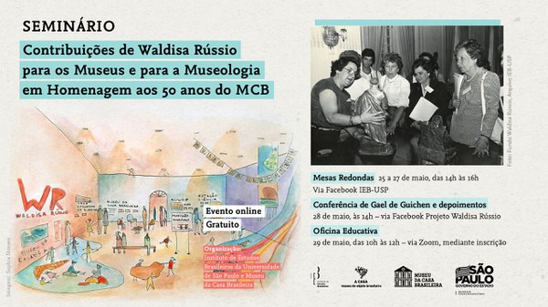 Seminário "As Contribuições de Waldisa Rússio para os Museus e para a Museologia em Homenagem aos 50 anos do MCB"